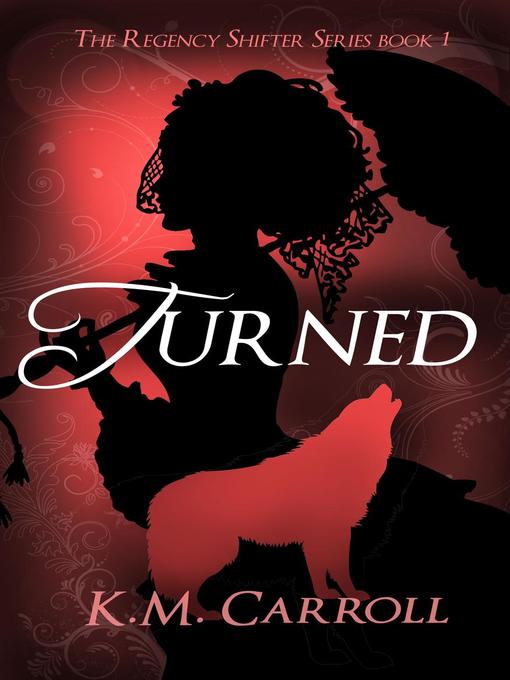 Title details for Turned by K.M. Carroll - Wait list